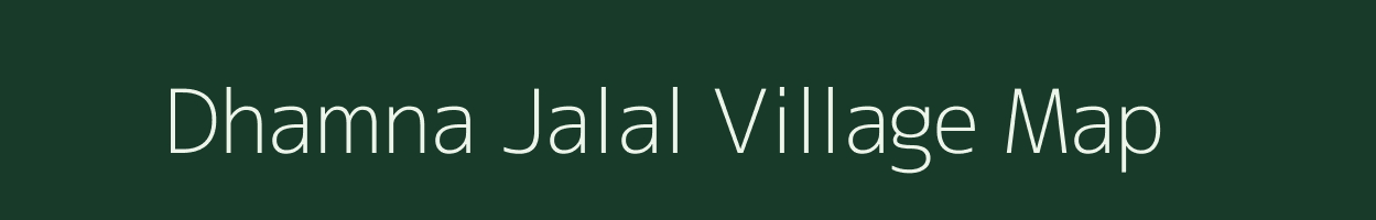 Dhamna Jalal village map in Uttar Pradesh