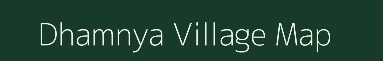 Dhamnya village map in Madhya Pradesh