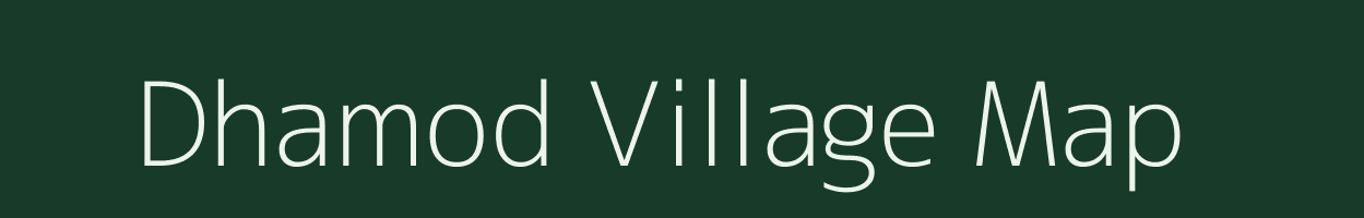 Dhamod village map in Gujarat