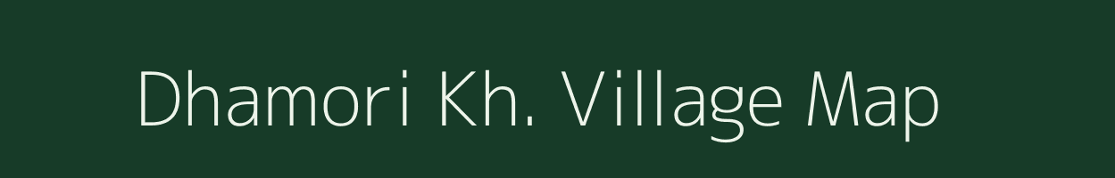 Dhamori Kh. village map in Maharashtra