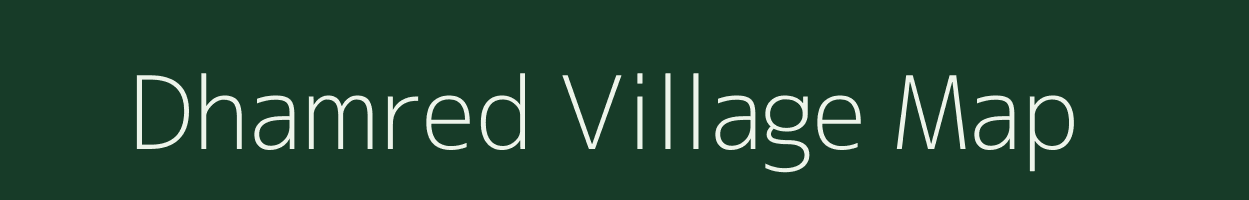 Dhamred village map in Rajasthan