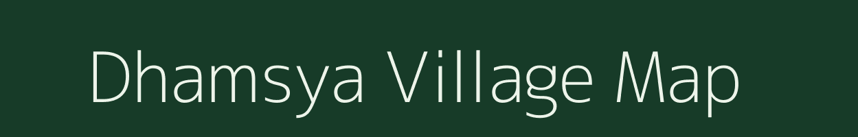 Dhamsya village map in Rajasthan