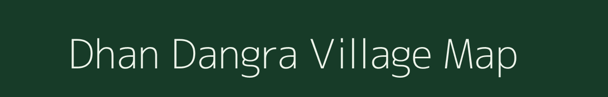 Dhan Dangra village map in West Bengal