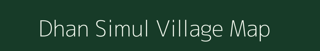 Dhan Simul village map in West Bengal