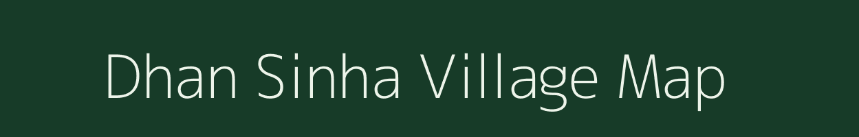 Dhan Sinha village map in Uttar Pradesh