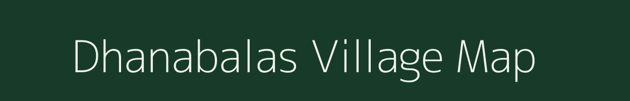 Dhanabalas village map in Odisha