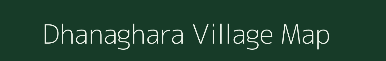 Dhanaghara village map in Odisha