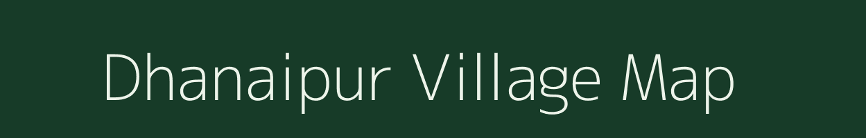 Dhanaipur village map in West Bengal