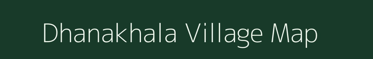 Dhanakhala village map in Odisha
