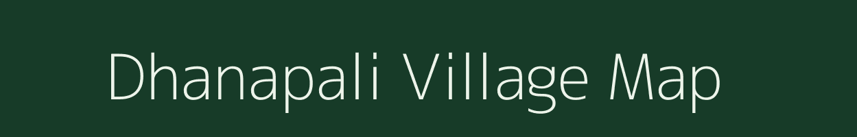 Dhanapali village map in Chhattisgarh