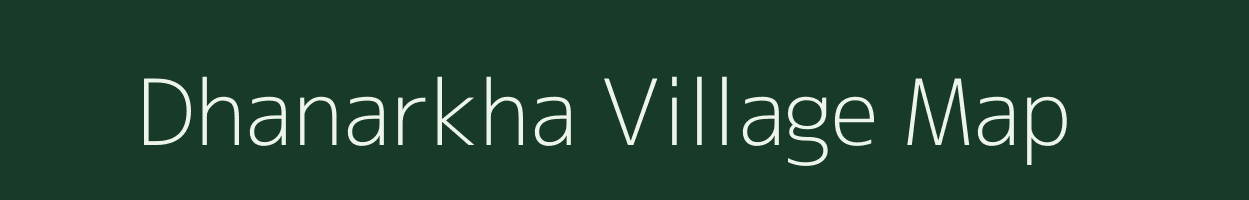 Dhanarkha village map in Uttar Pradesh