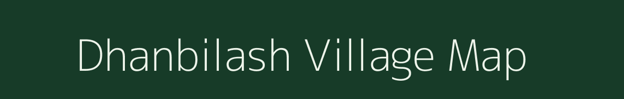 Dhanbilash village map in Tripura