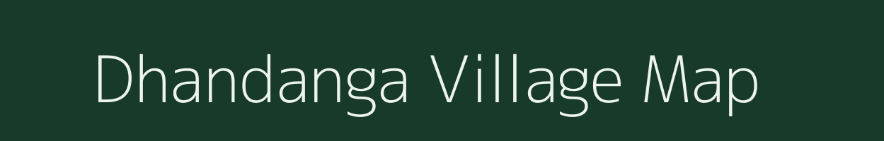 Dhandanga village map in West Bengal