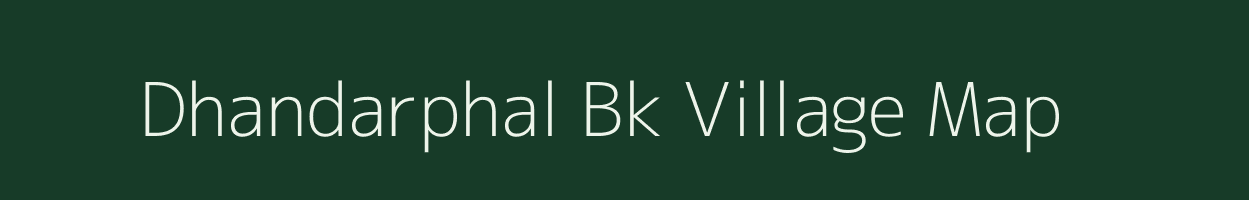 Dhandarphal Bk village map in Maharashtra