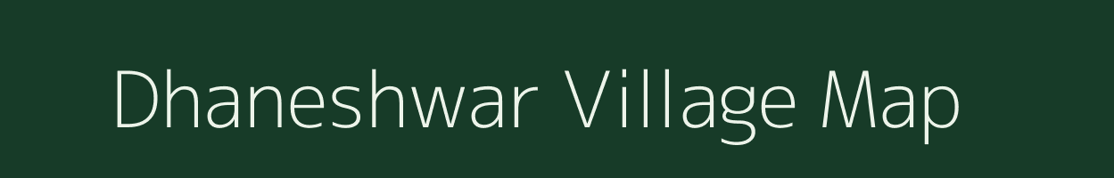 Dhaneshwar village map in Rajasthan