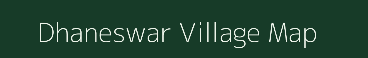 Dhaneswar village map in Odisha