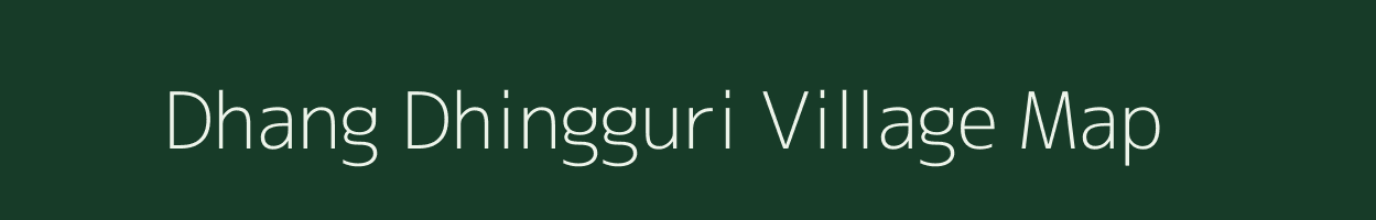 Dhang Dhingguri village map in West Bengal