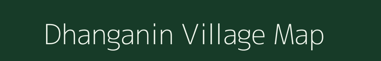 Dhanganin village map in Bihar