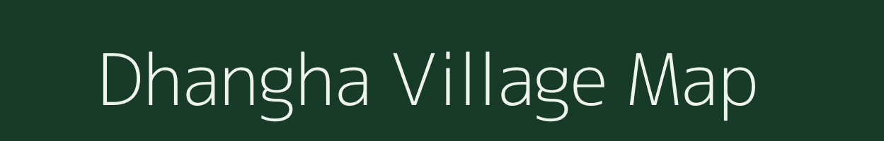 Dhangha village map in Bihar