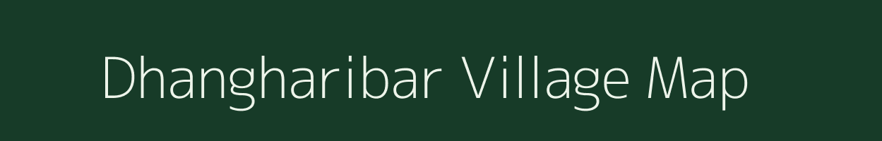 Dhangharibar village map in West Bengal