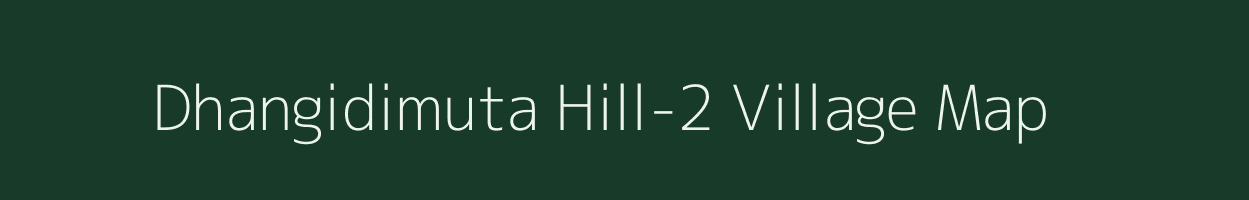 Dhangidimuta Hill-2 village map in Odisha