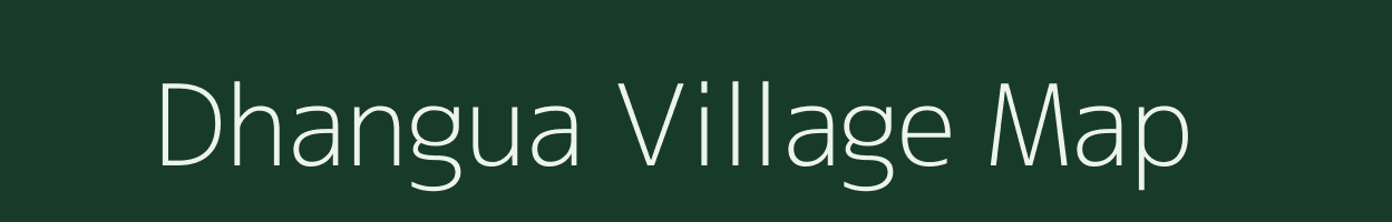 Dhangua village map in Bihar