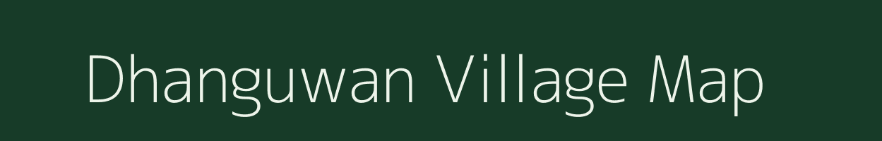 Dhanguwan village map in Madhya Pradesh