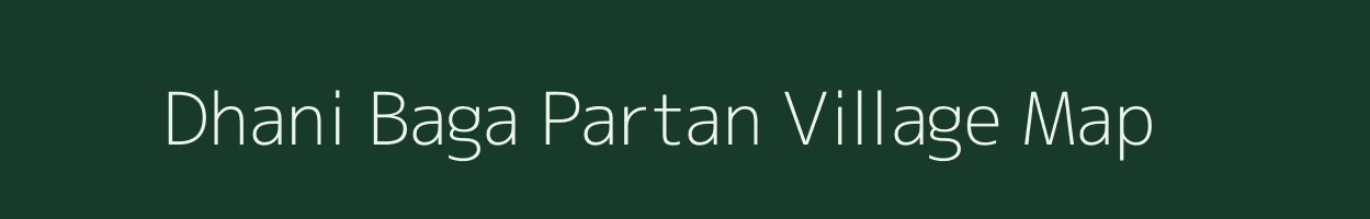 Dhani Baga Partan village map in Rajasthan