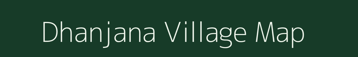 Dhanjana village map in West Bengal