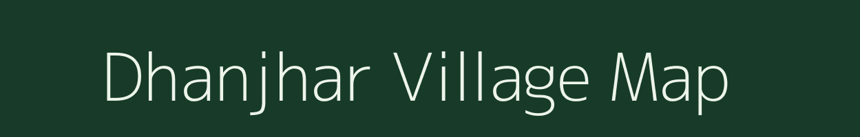 Dhanjhar village map in West Bengal