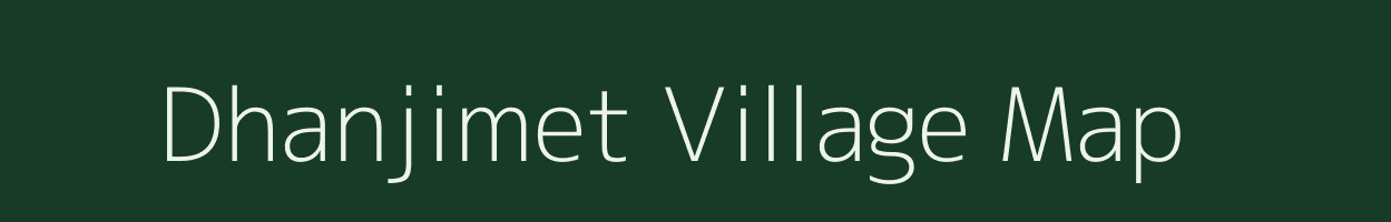 Dhanjimet village map in Maharashtra