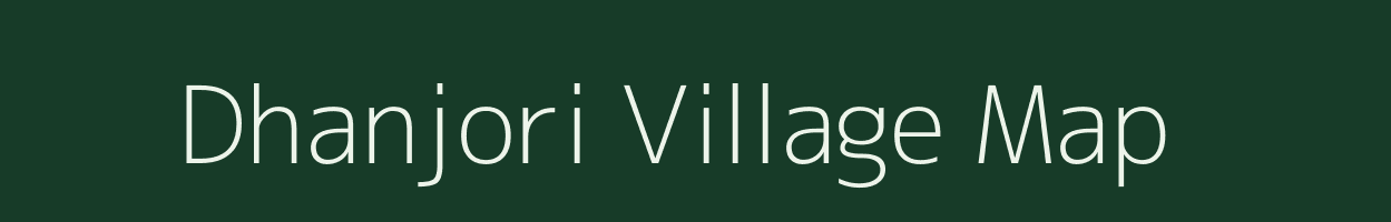 Dhanjori village map in Jharkhand