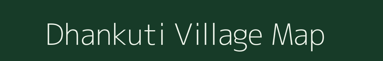 Dhankuti village map in Jharkhand