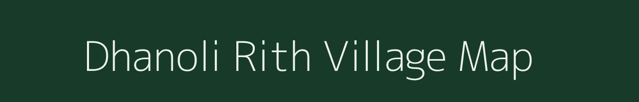 Dhanoli Rith village map in Maharashtra