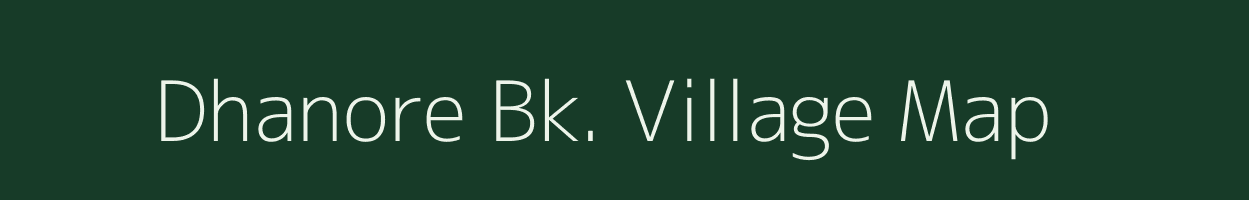 Dhanore Bk. village map in Maharashtra