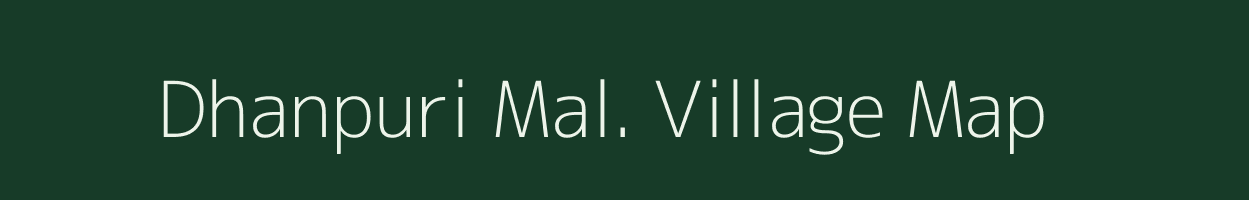 Dhanpuri Mal. village map in Madhya Pradesh