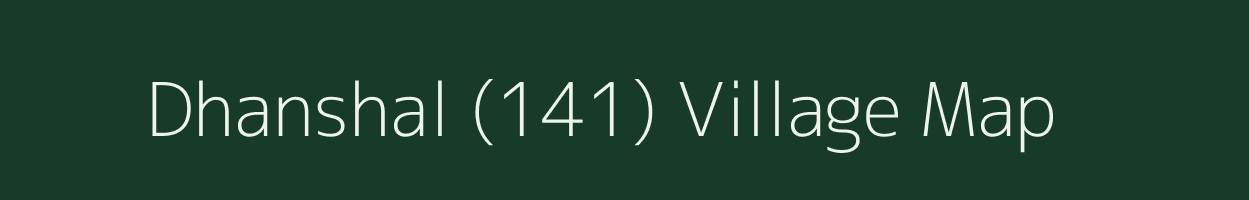 Dhanshal (141) village map in Himachal Pradesh