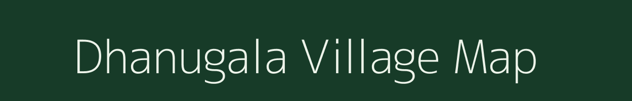 Dhanugala village map in Karnataka