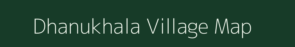 Dhanukhala village map in Odisha