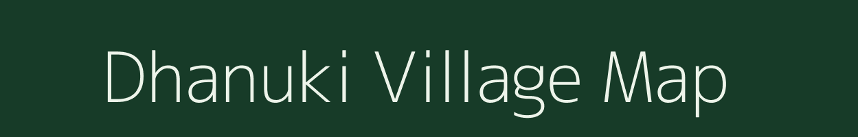 Dhanuki village map in Bihar