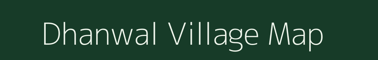 Dhanwal village map in Rajasthan