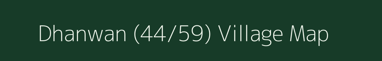 Dhanwan (44/59) village map in Himachal Pradesh