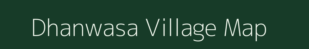 Dhanwasa village map in Uttar Pradesh