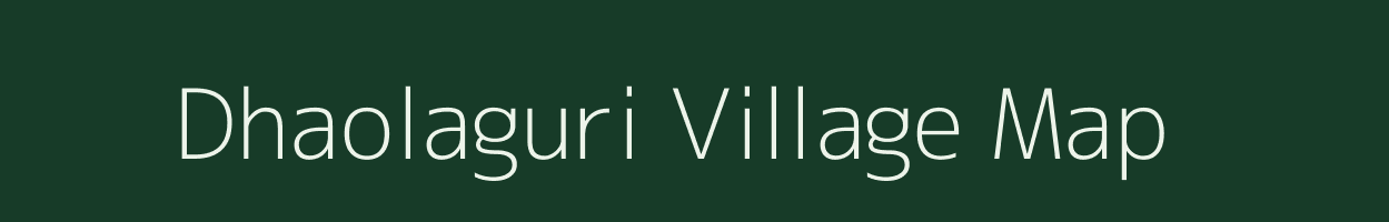 Dhaolaguri village map in West Bengal