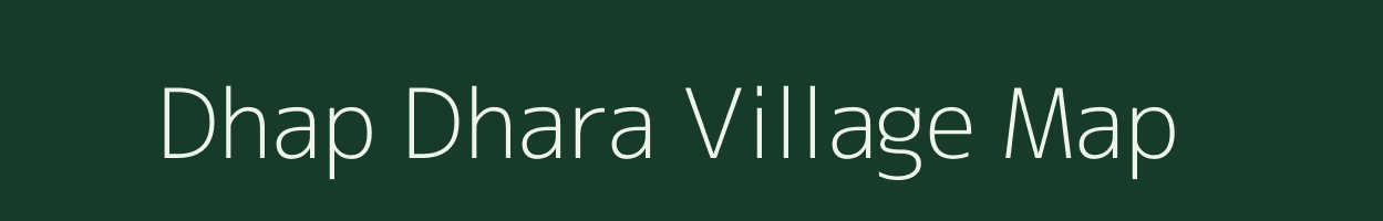 Dhap Dhara village map in West Bengal