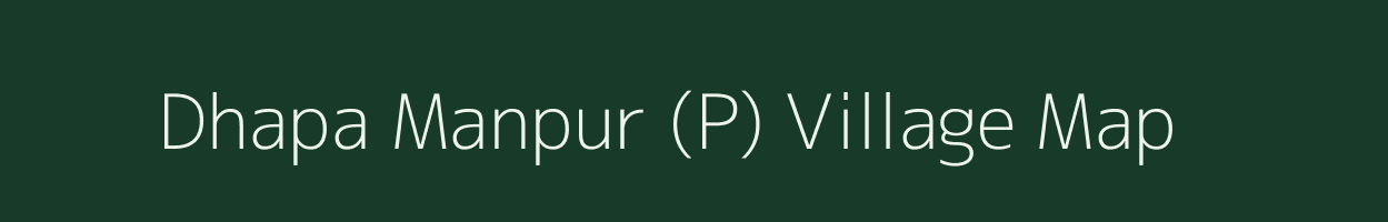 Dhapa Manpur (P) village map in West Bengal