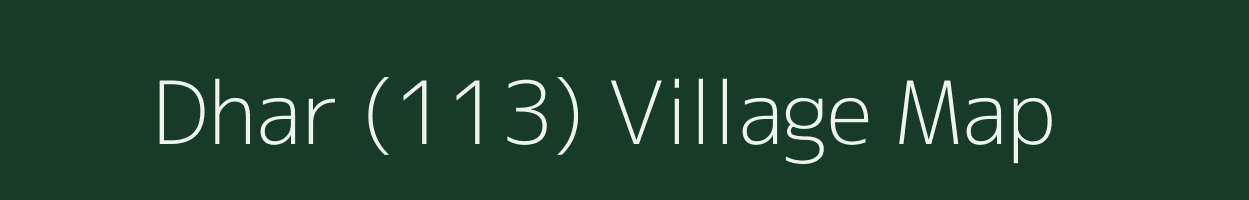Dhar (113) village map in Himachal Pradesh