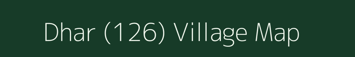 Dhar (126) village map in Himachal Pradesh