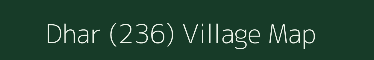 Dhar (236) village map in Himachal Pradesh