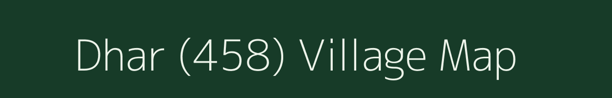 Dhar (458) village map in Himachal Pradesh